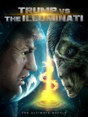 Trump vs the Illuminati (2020) постер