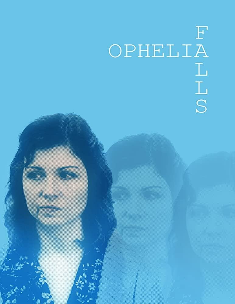 Ophelia Falls (2019) постер