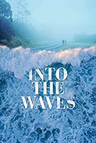 Into the Waves (2020)